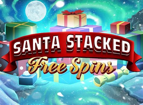Santa Stacked Free Spins Slot - Play Online