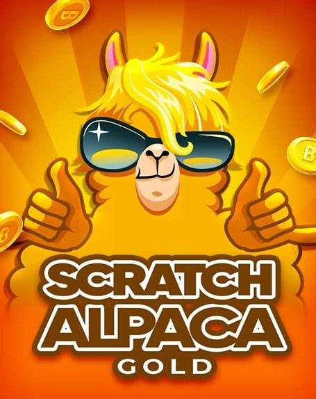 Scratch Alpaca Gold Review 2024