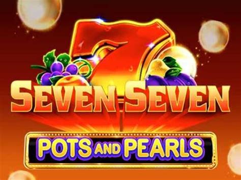 Seven Seven Pots And Pearls Review 2024