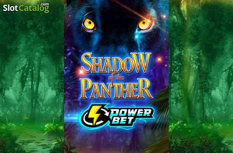 Shadow Of The Panther Power Bet Bwin