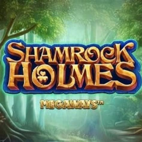 Shamrock Holmes Megaways Bet365