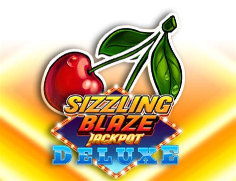 Sizzling Blaze Jackpot Deluxe 888 Casino