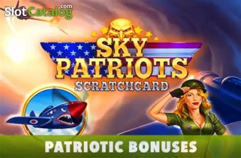 Sky Patriots Scratchcard Bet365