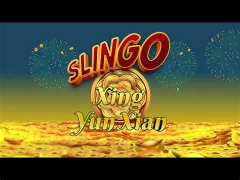 Slingo Xing Yun Xian Brabet