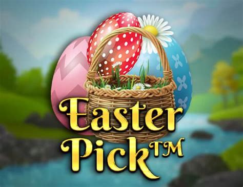 Slot Easter Pick