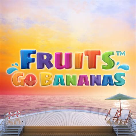 Slot Fruits Go Bananas