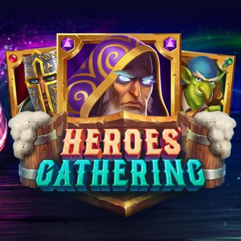 Slot Heroes Gathering