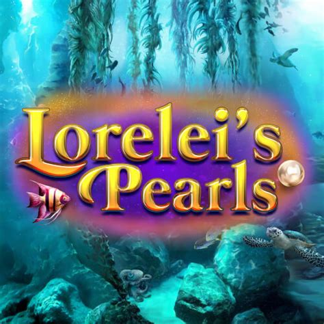 Slot Lorelei S Pearls