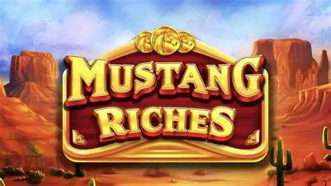 Slot Mustang Riches