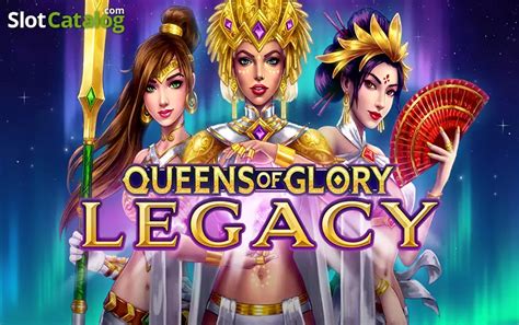Slot Queen Of Glory Legacy