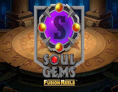 Soul Gems Fusion Reels Pokerstars