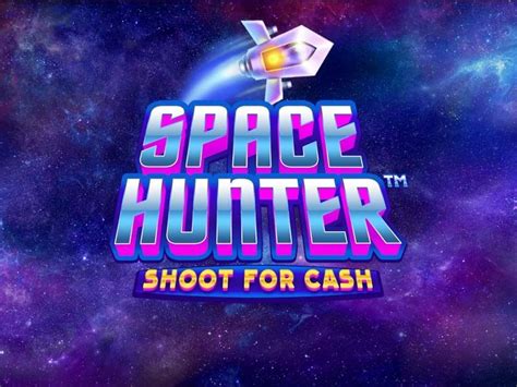 Space Hunter Shoot For Cash Blaze