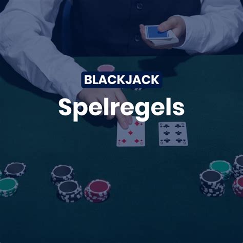 Spelregels Casino Blackjack