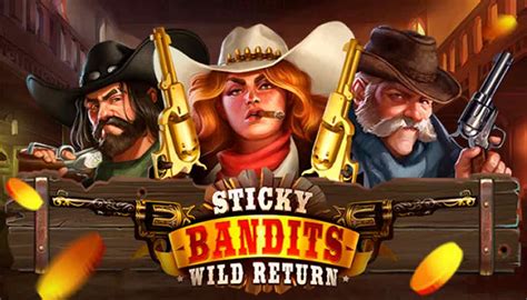 Sticky Bandits Slot Gratis