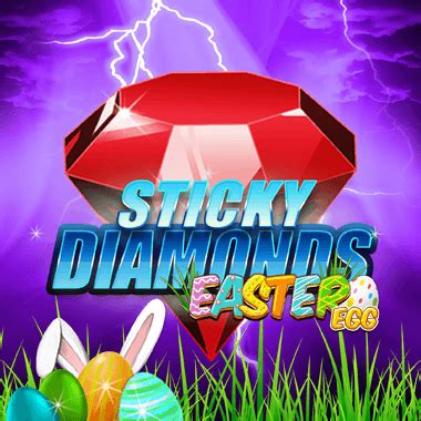 Sticky Diamonds Easter Egg 888 Casino