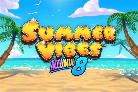 Summer Vibes Accumul8 Netbet