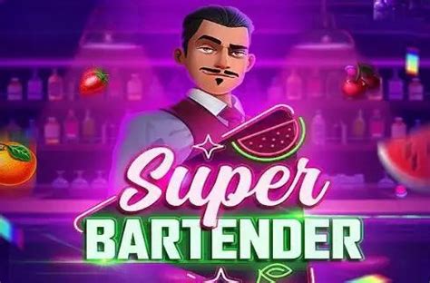 Super Bartender Slot - Play Online