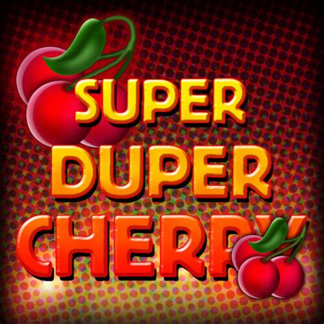 Super Duper Cherry Bwin