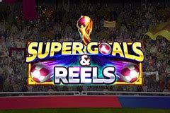 Super Goals And Reels Betano