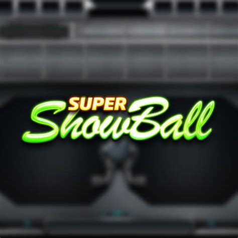 Super Showball Betsul