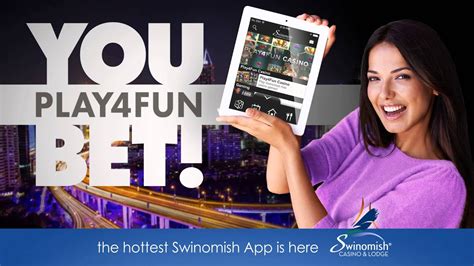 Swinomish Casino App