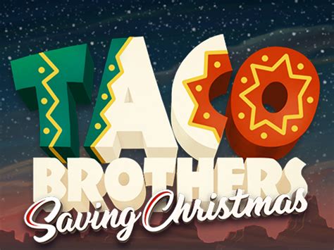 Taco Brothers Saving Christmas 888 Casino