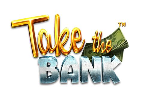 Take The Bank Brabet