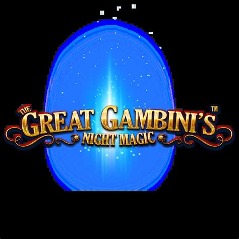 The Great Gambini S Night Magic Blaze