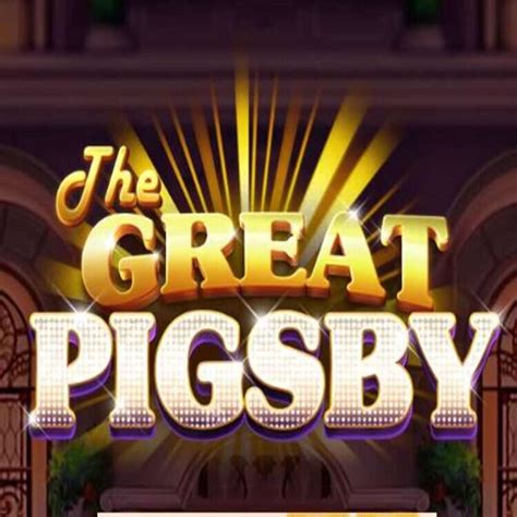 The Great Pigsby Bet365