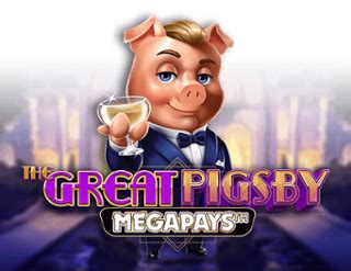 The Great Pigsby Megapays Slot Gratis