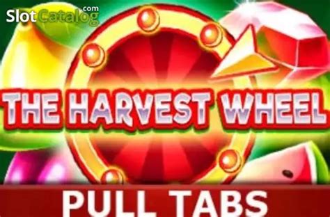 The Harvest Wheel Pull Tabs Slot - Play Online