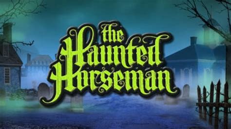 The Haunted Horseman Slot Gratis