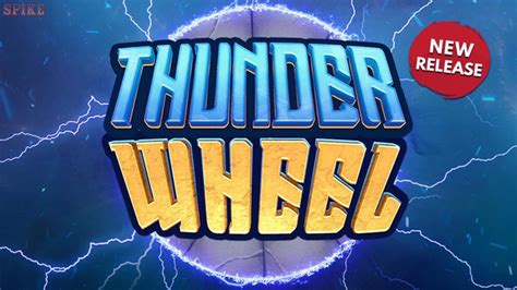 Thunder Wheel Slot Gratis