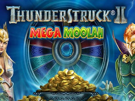 Thunderstruck 2 Mega Moolah Betano