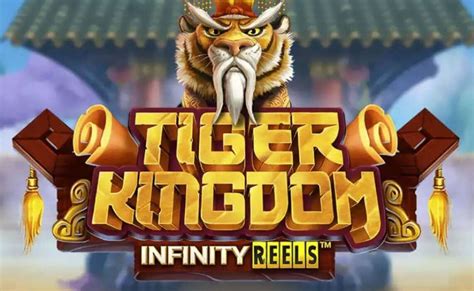 Tiger Kingdom Infinity Reels Slot Gratis