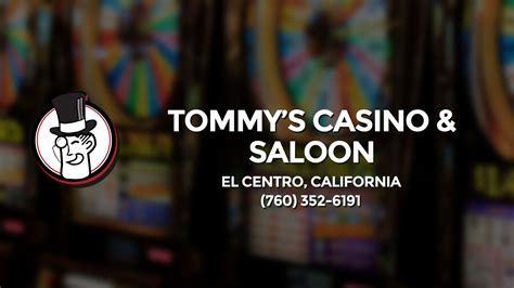Tommy S Casino &Amp; Bar El Centro Ac
