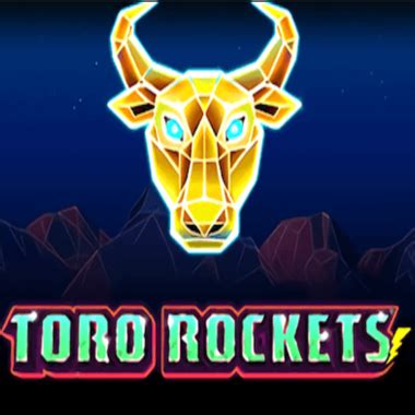 Toro Rockets Bet365