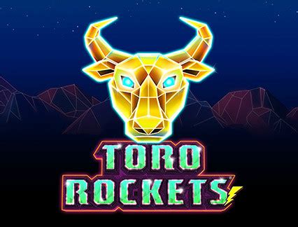 Toro Rockets Betsul