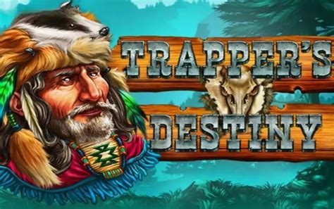 Trapper S Destiny Review 2024