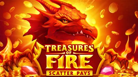 Treasures Of Fire Scatter Pays Parimatch