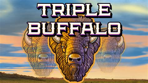 Triple Buffalo Blaze
