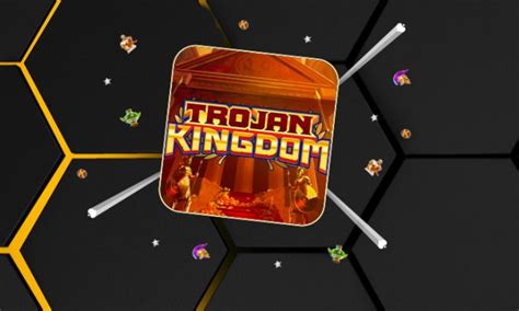 Trojan Kingdom Bwin