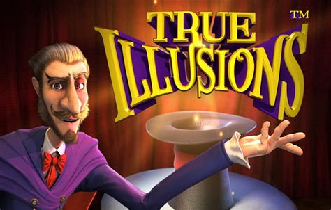 True Illusions Bet365