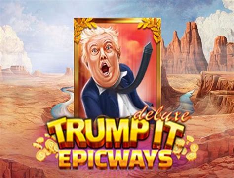 Trump It Epicways Leovegas