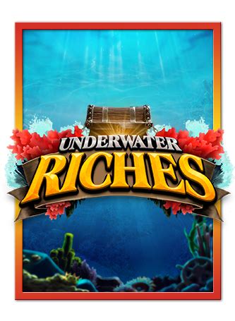 Underwater Riches Bet365