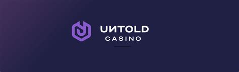 Untold Casino Login