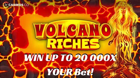 Volcano Riches Bwin