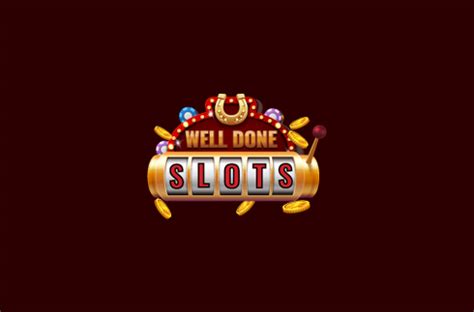 Well Done Slots Casino Review