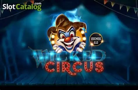 Wicked Circus Review 2024