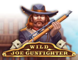 Wild Joe Gunfighter Betfair